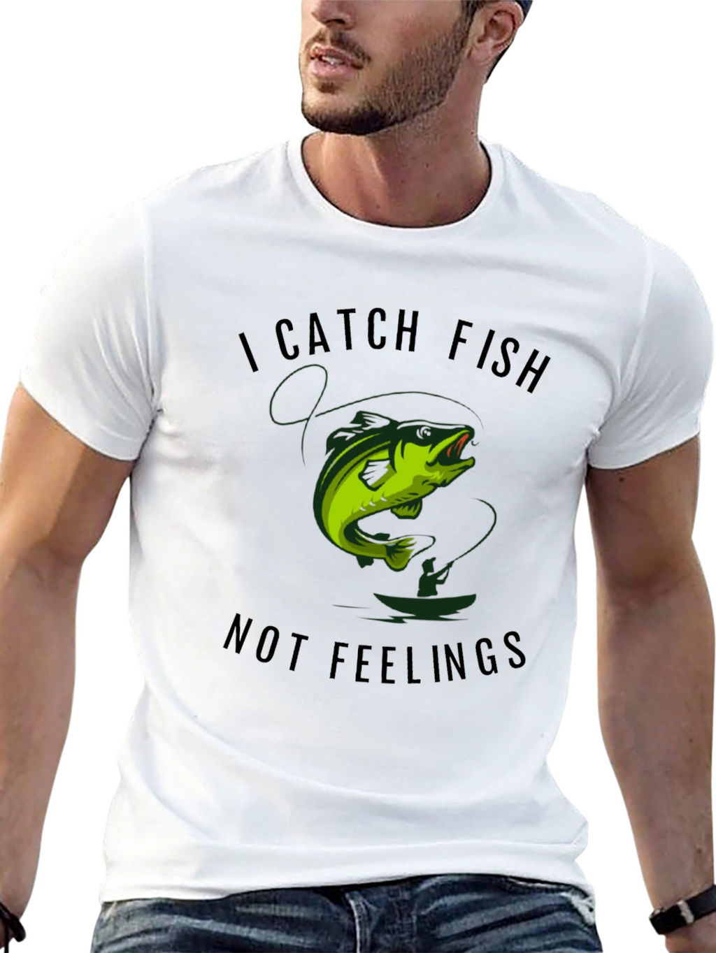 I Catch Fish Not Feelings Graphic Tee