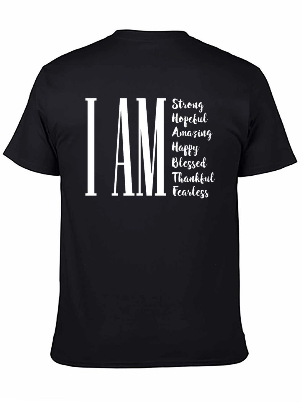 I AM Strong Graphic T-Shirt - Positive Affirmations