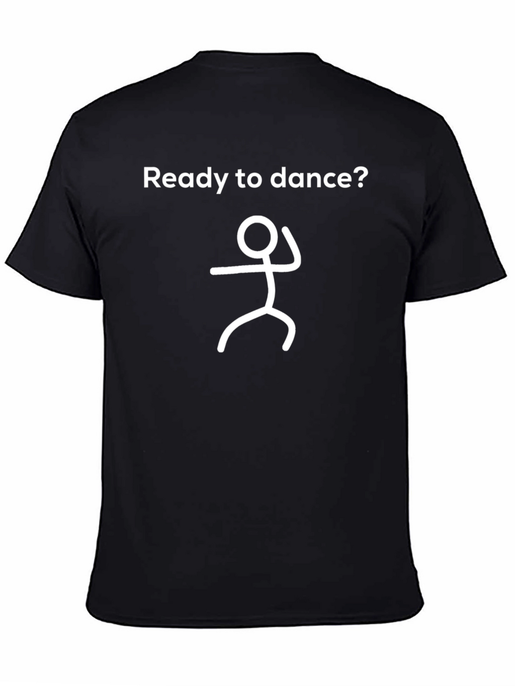 Ready to Dance T-Shirt - Fun Stick Figure Design
