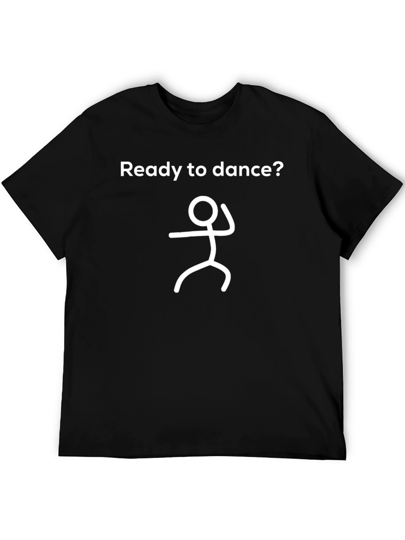 Ready to Dance T-Shirt - Fun Stick Figure Design