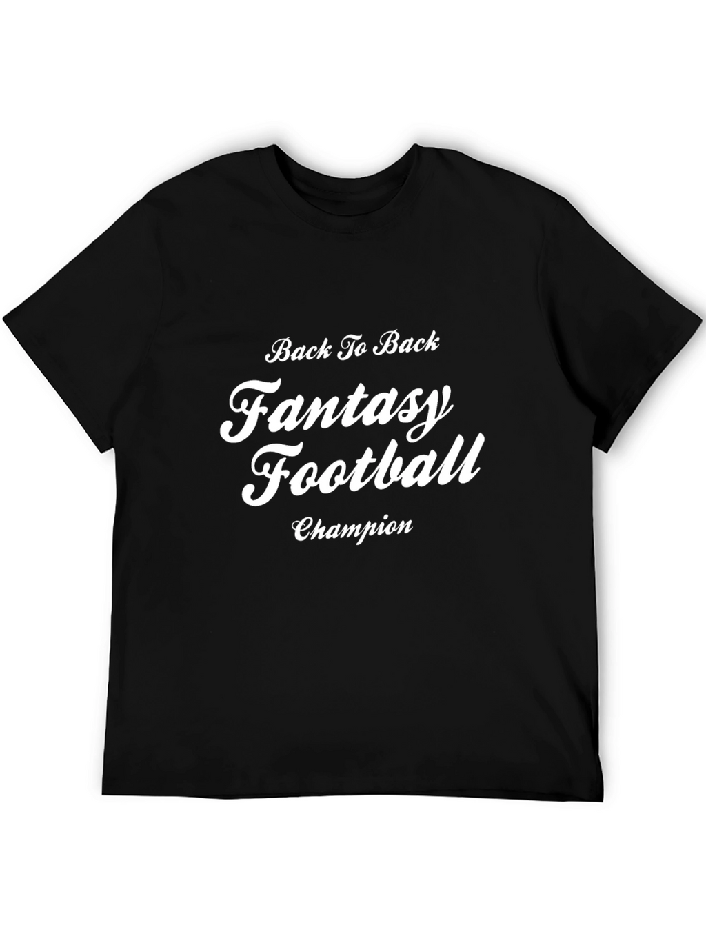 Fantasy Football Champion Back to Back T-Shirt