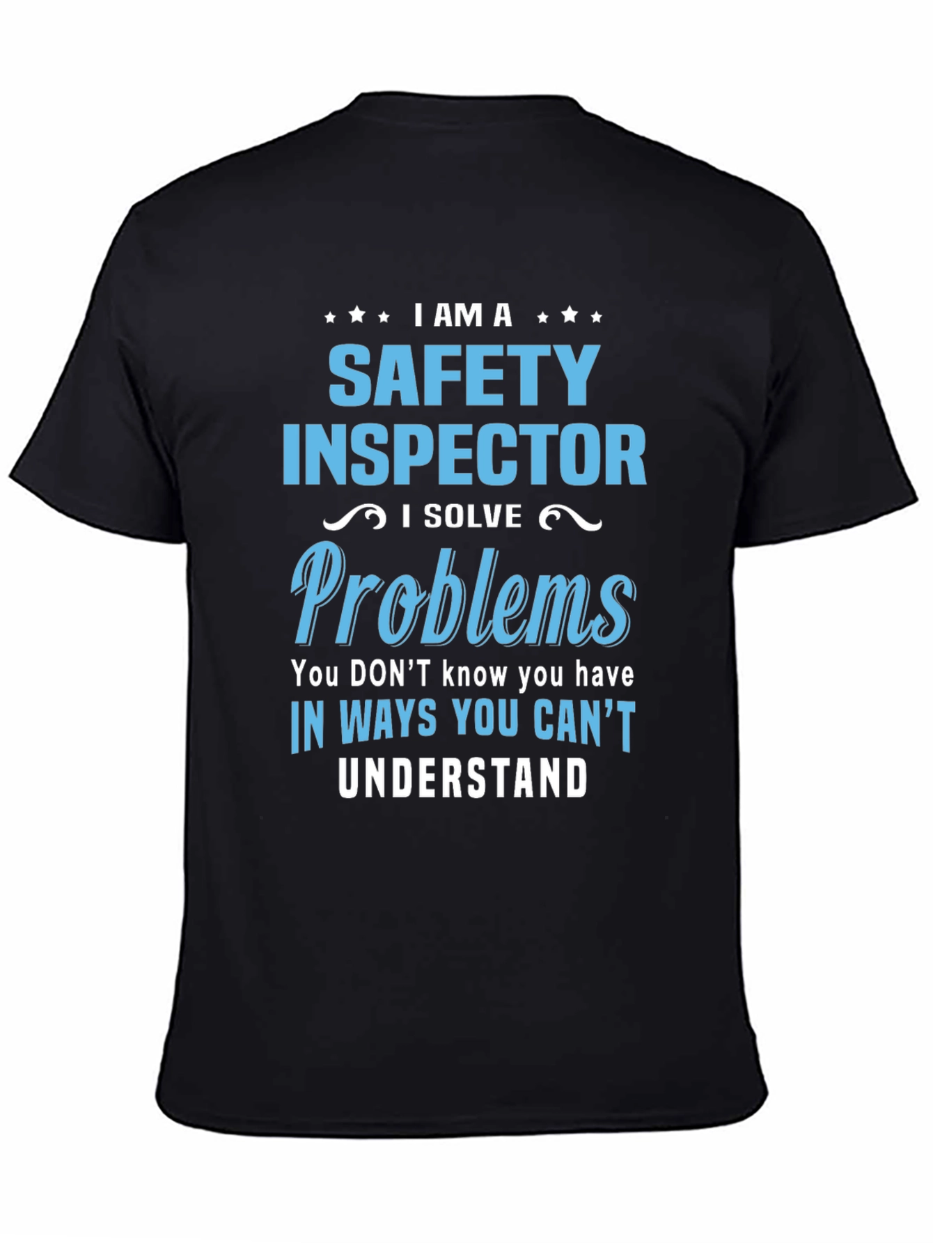 Safety Inspector T-Shirt - Problem Solver Tee
