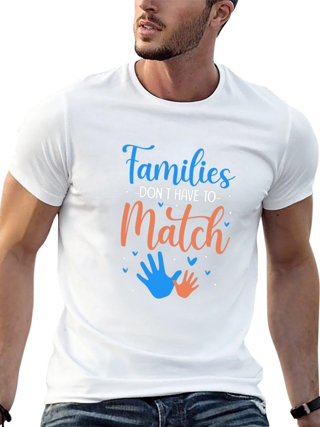 Families Dont Have To Match Graphic Tee