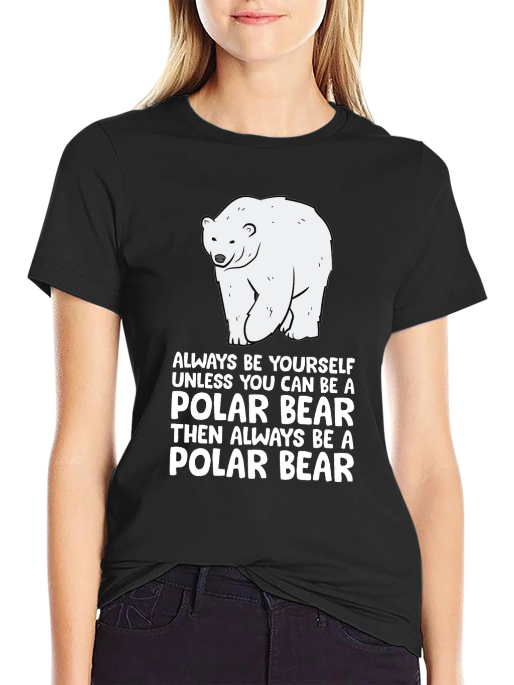 Polar Bear T-Shirt - Always Be Yourself