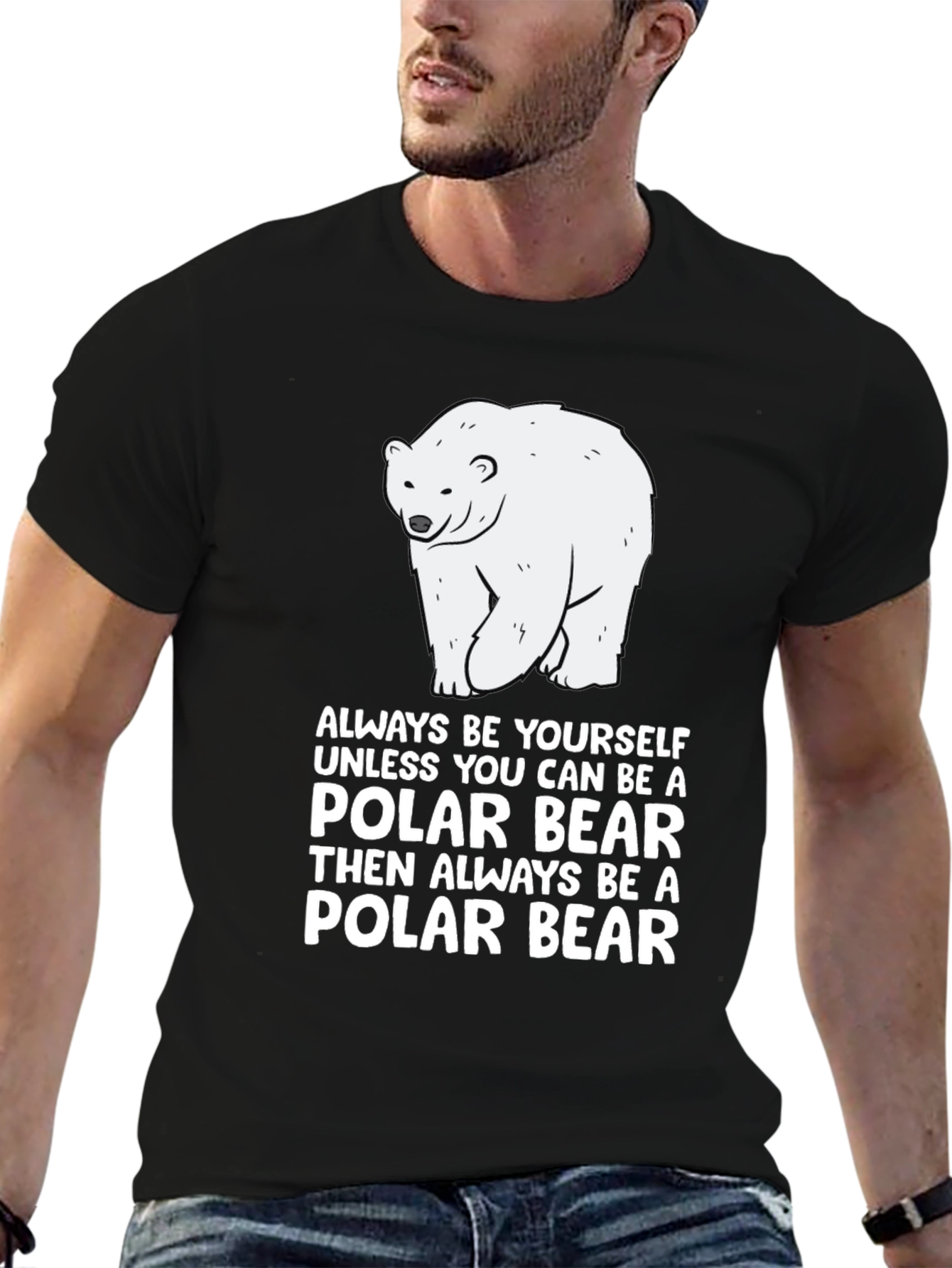 Polar Bear T-Shirt - Always Be Yourself