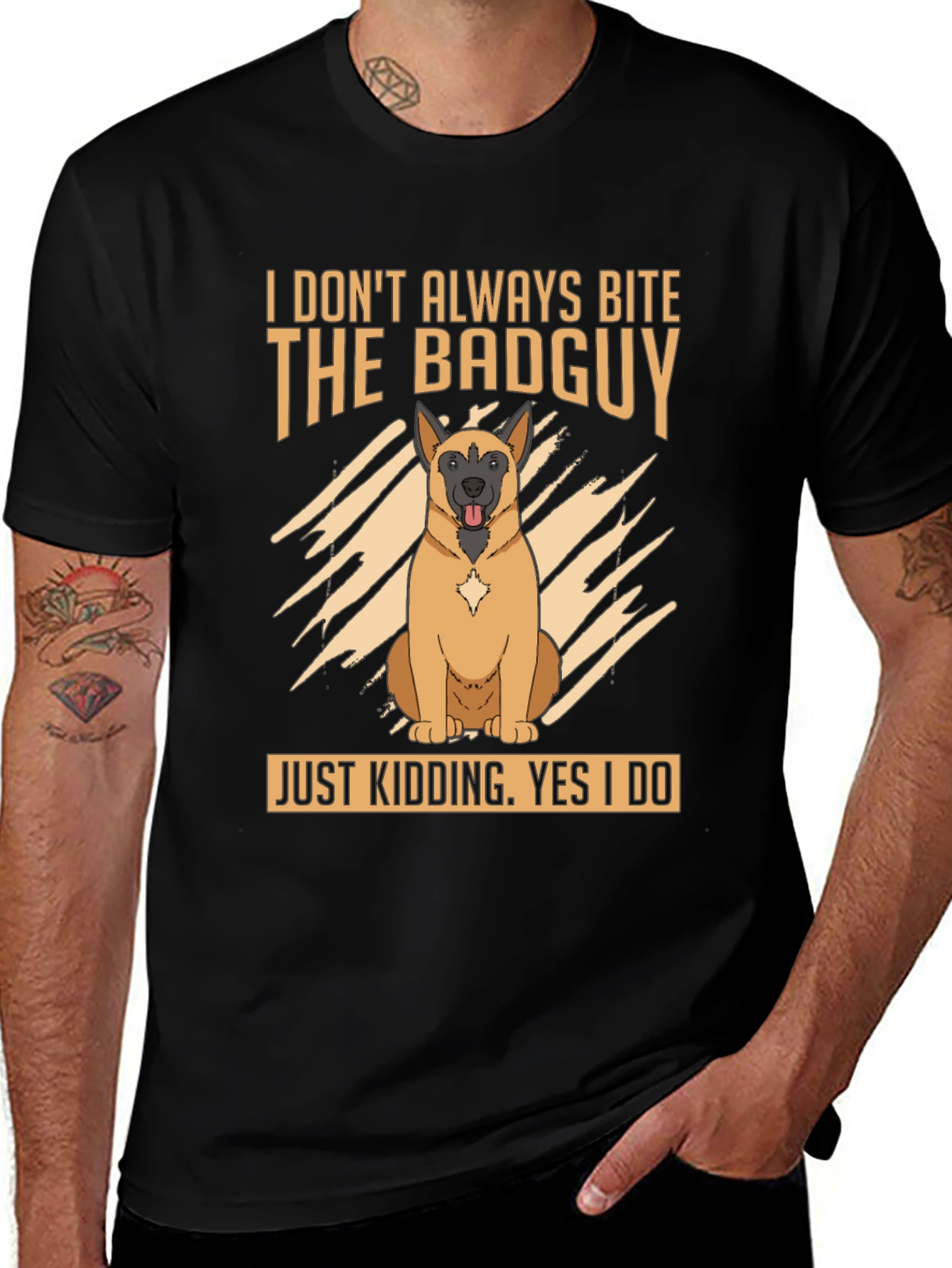 Dog Lover T-Shirt: I Dont Always Bite the Badguy Tee