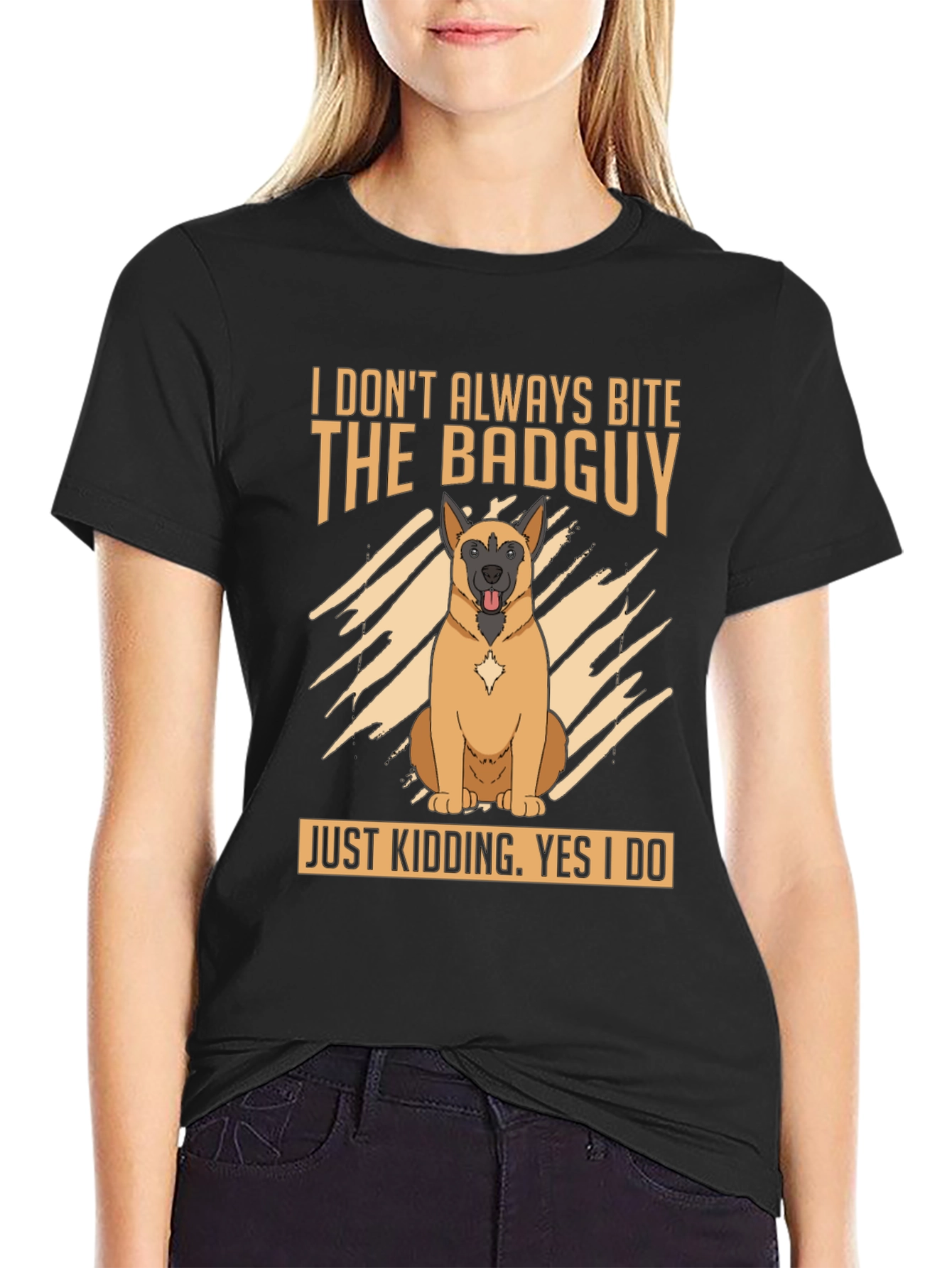 Dog Lover T-Shirt: I Dont Always Bite the Badguy Tee