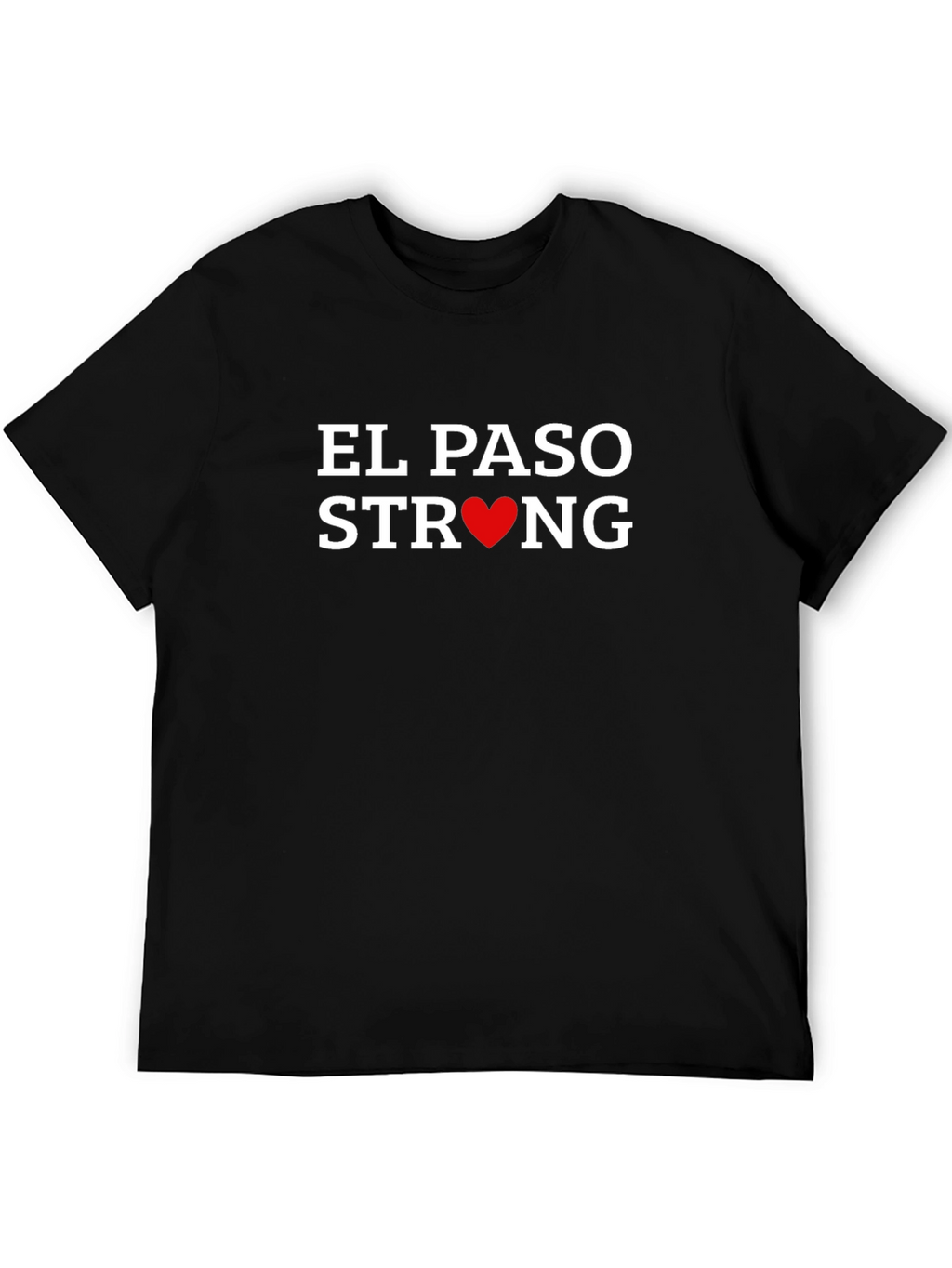 El Paso Strong T-Shirt - Show Your Support!