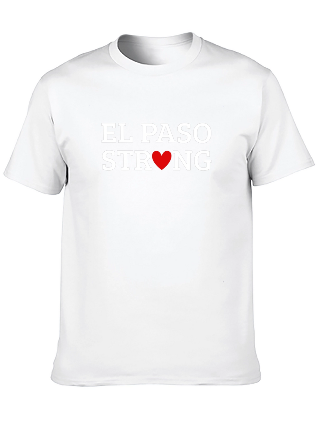 El Paso Strong T-Shirt - Show Your Support!