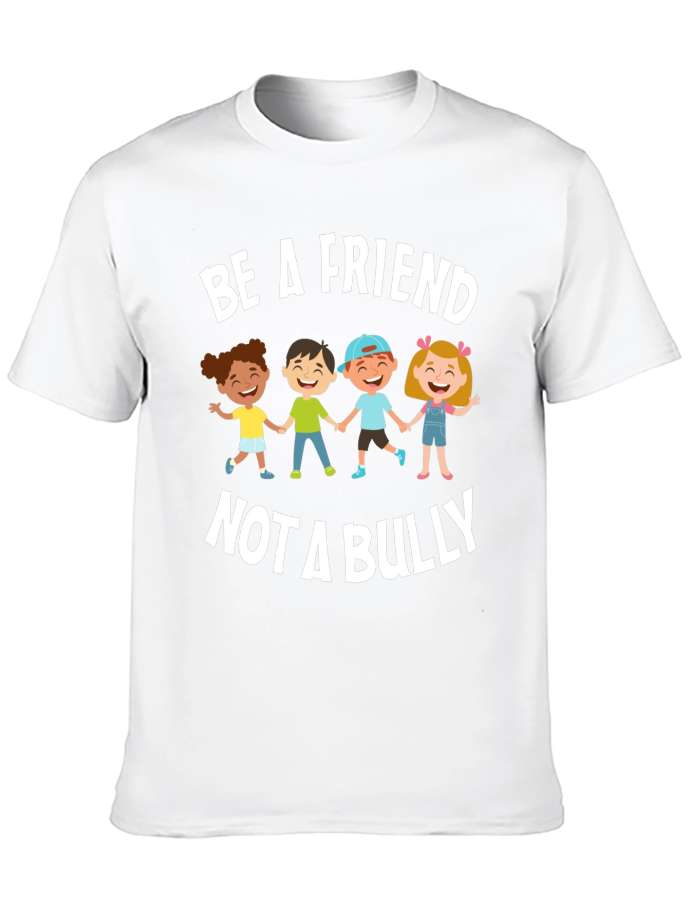 Be a Friend Not a Bully T-Shirt