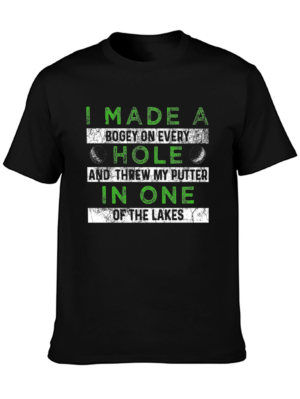 Golf Humor T-Shirt: Bogey Every Hole