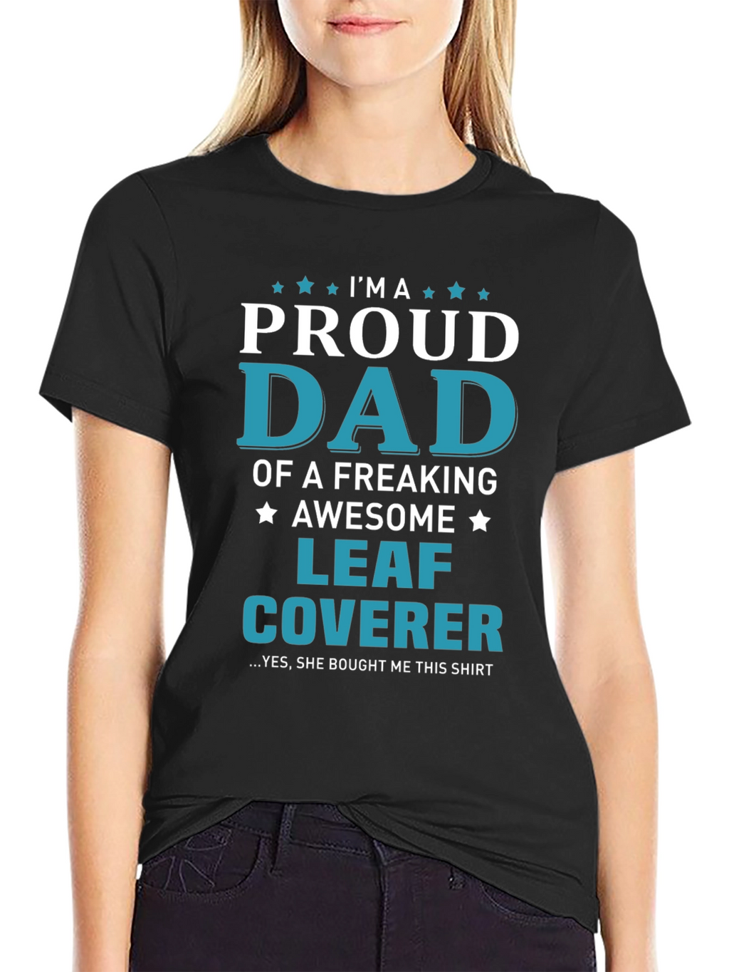 Proud Dad Leaf Coverer T-Shirt