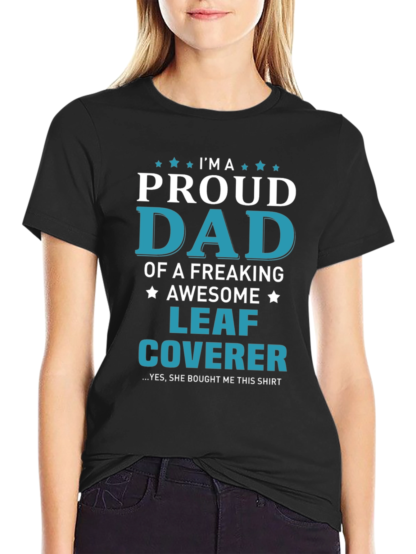 Proud Dad Leaf Coverer T-Shirt