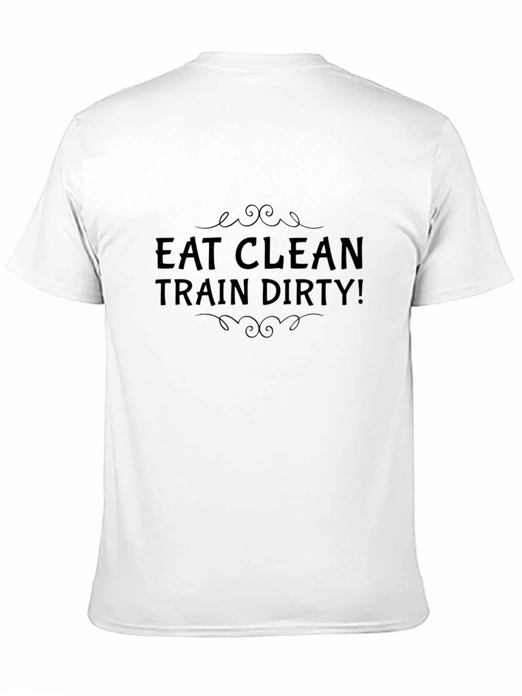 Eat Clean Train Dirty Black Graphic Tee