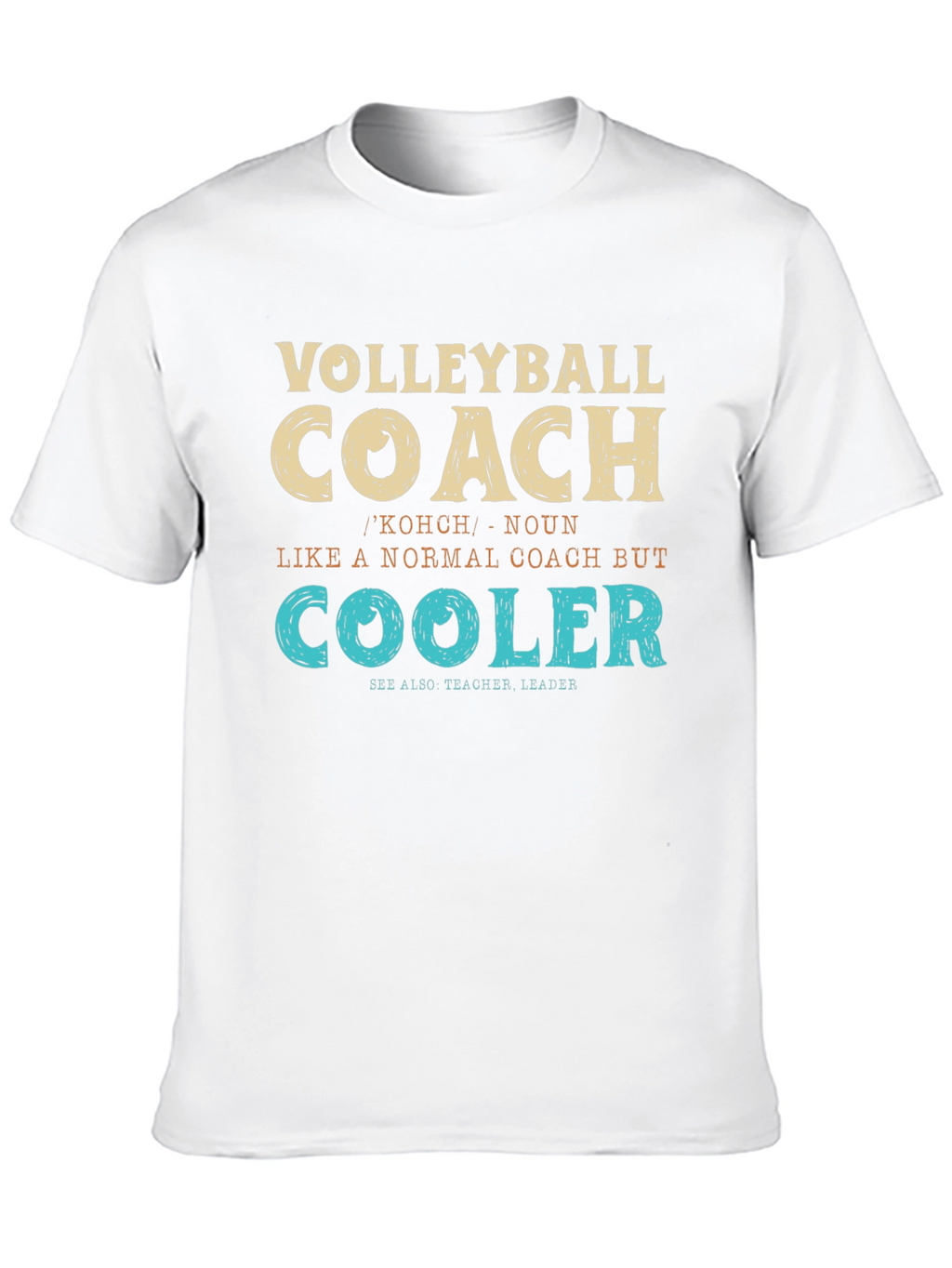 Volleyball Coach Definition T-Shirt
