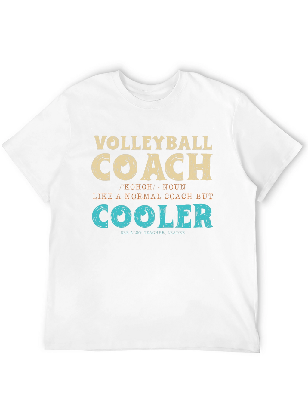 Volleyball Coach Definition T-Shirt