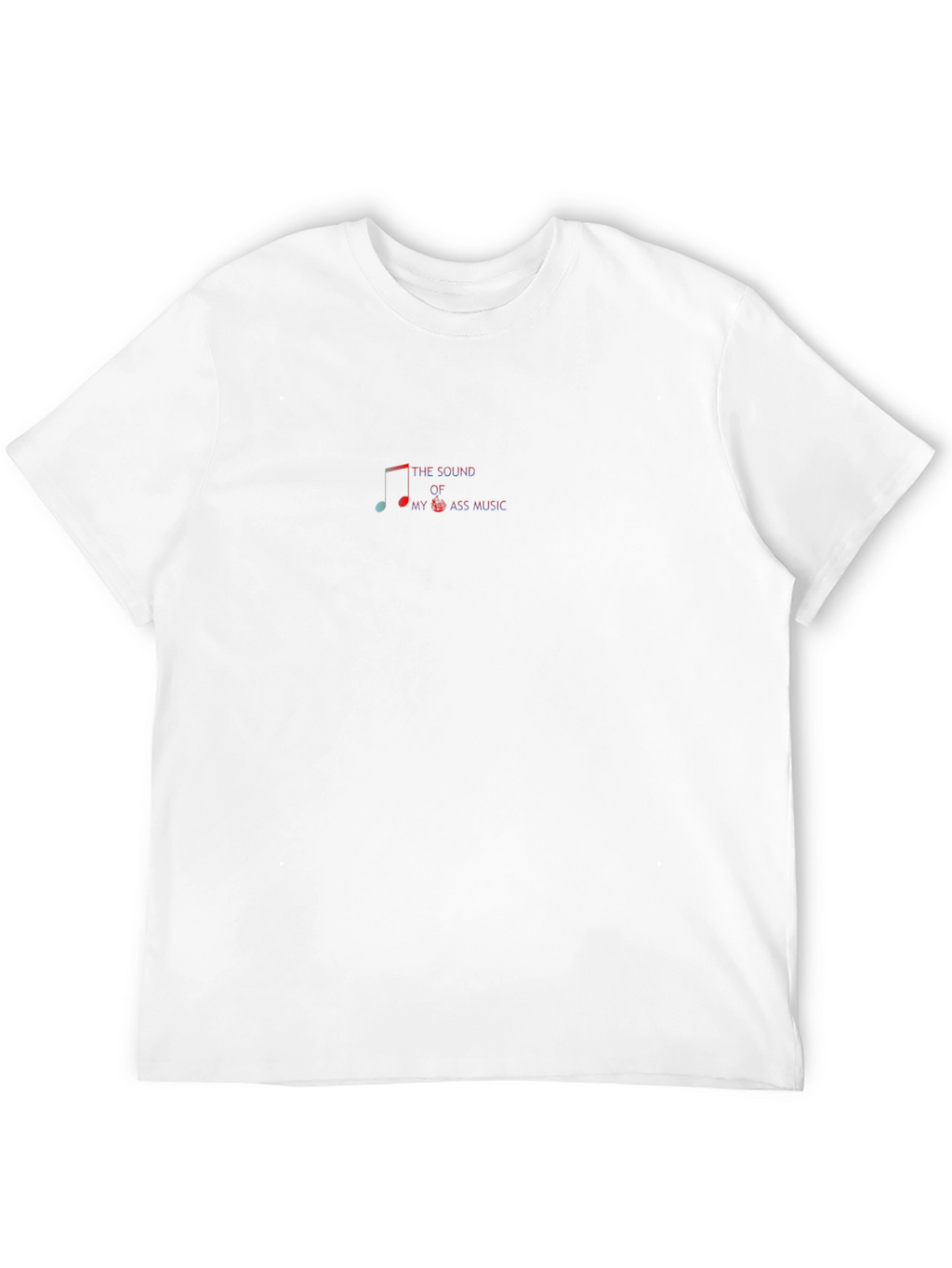 Sound of My A** Music Black T-Shirt