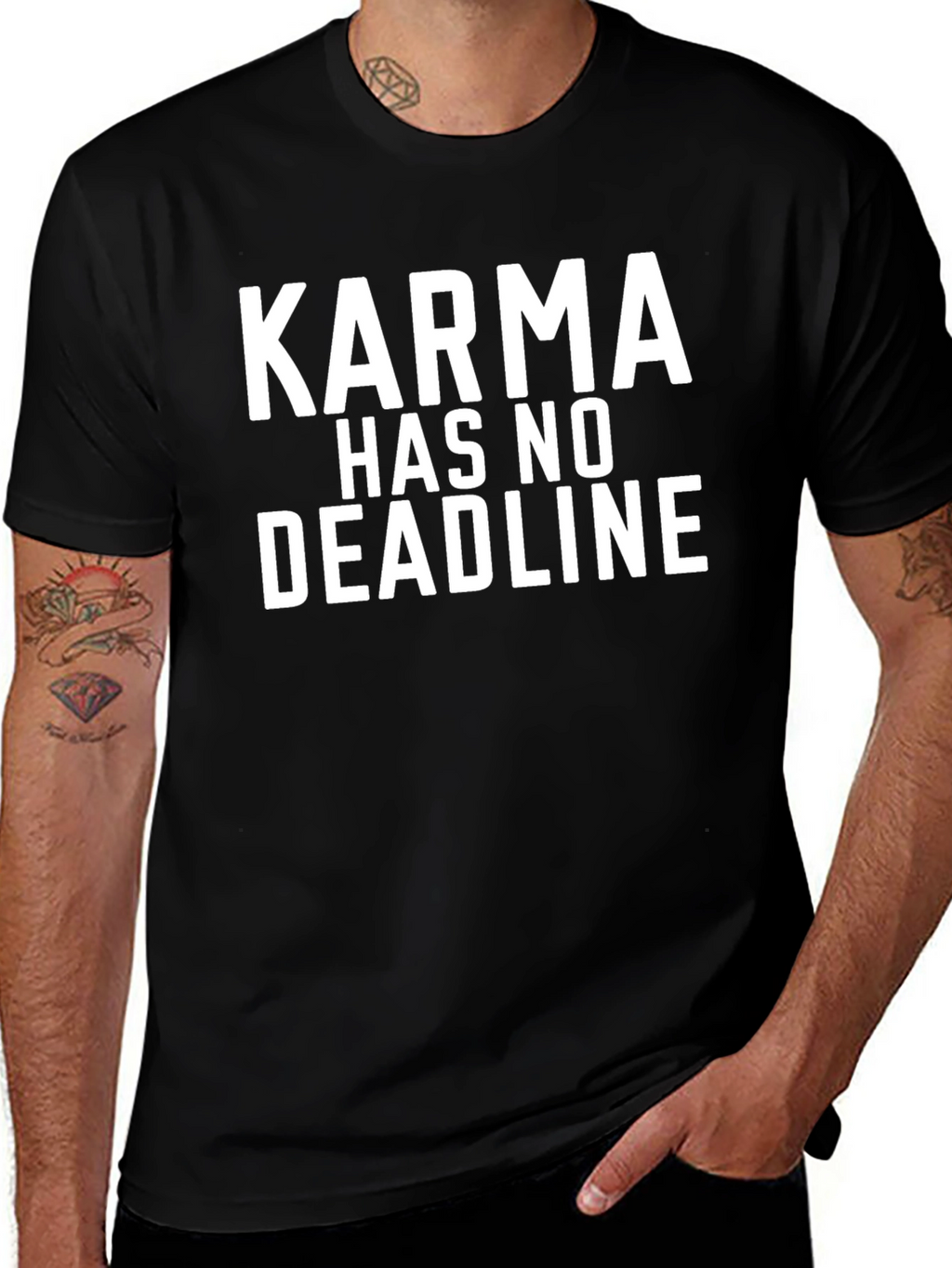 Karma Has No Deadline - Graphic T-Shirt