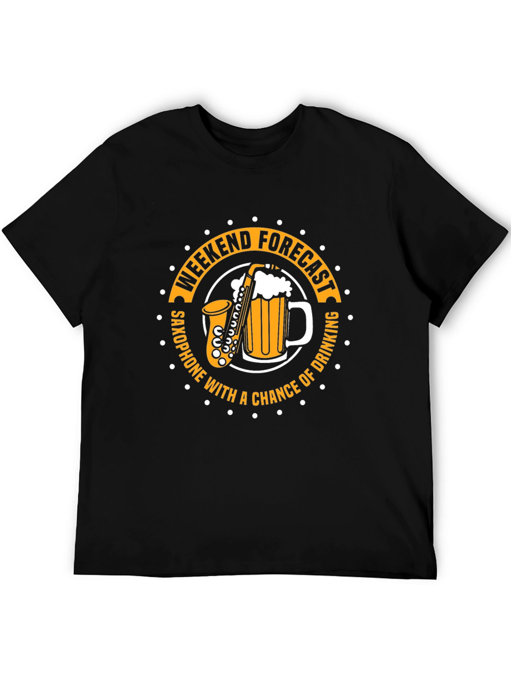 Weekend Forecast Saxophone and Drinking T-Shirt