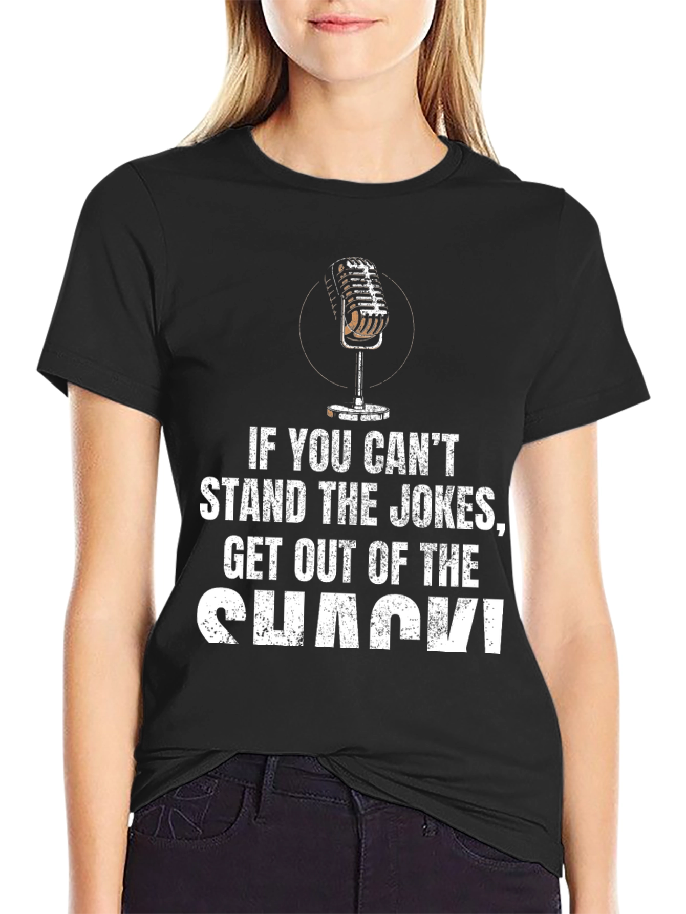 Stand the Jokes Get Out of the Shack T-Shirt