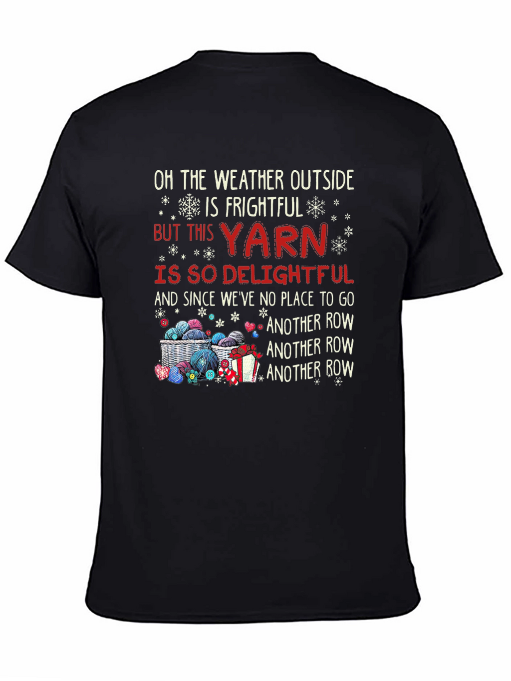 Frightful Weather Delightful Yarn T-Shirt