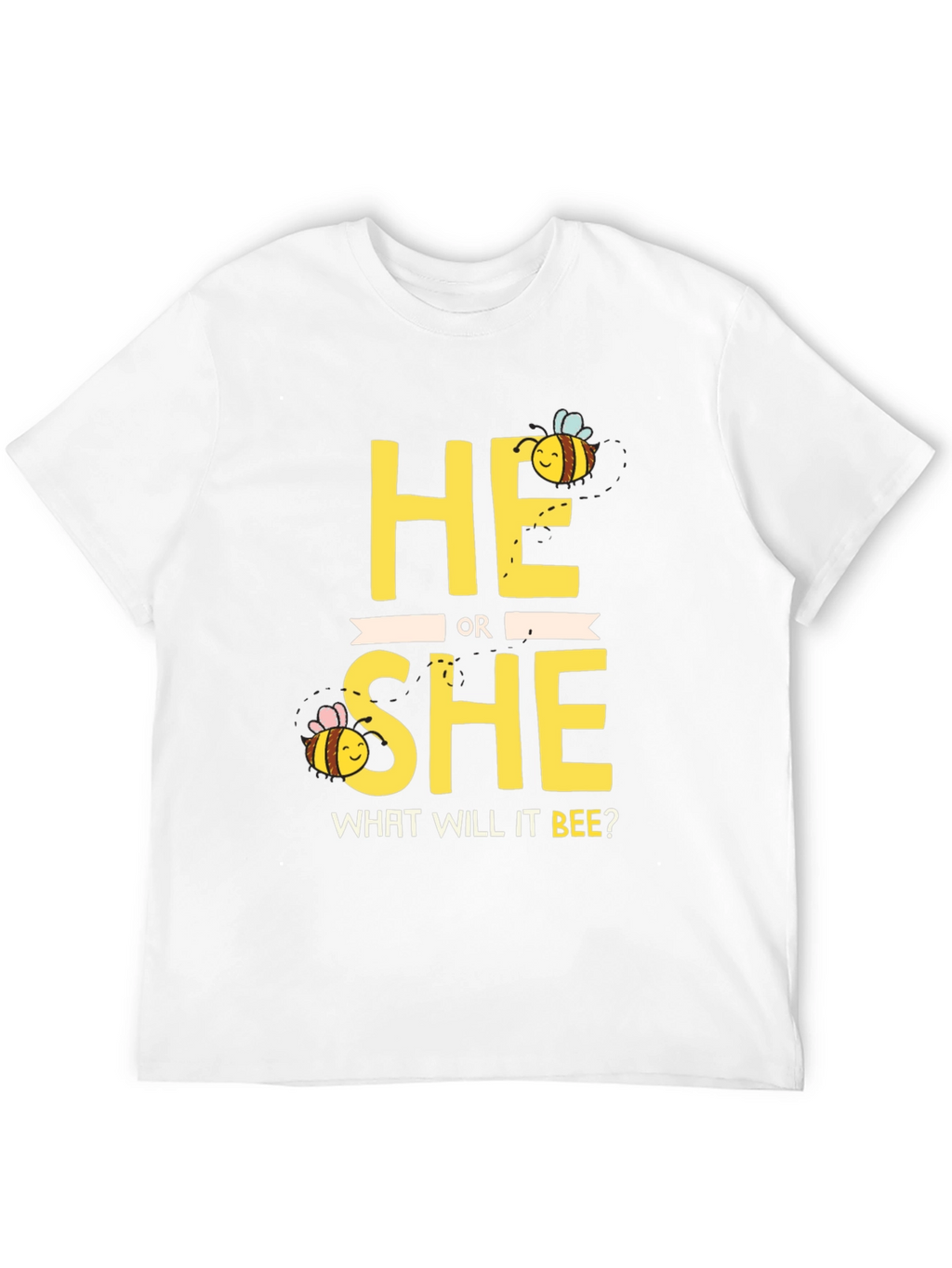 He or She What Will It Bee? T-Shirt