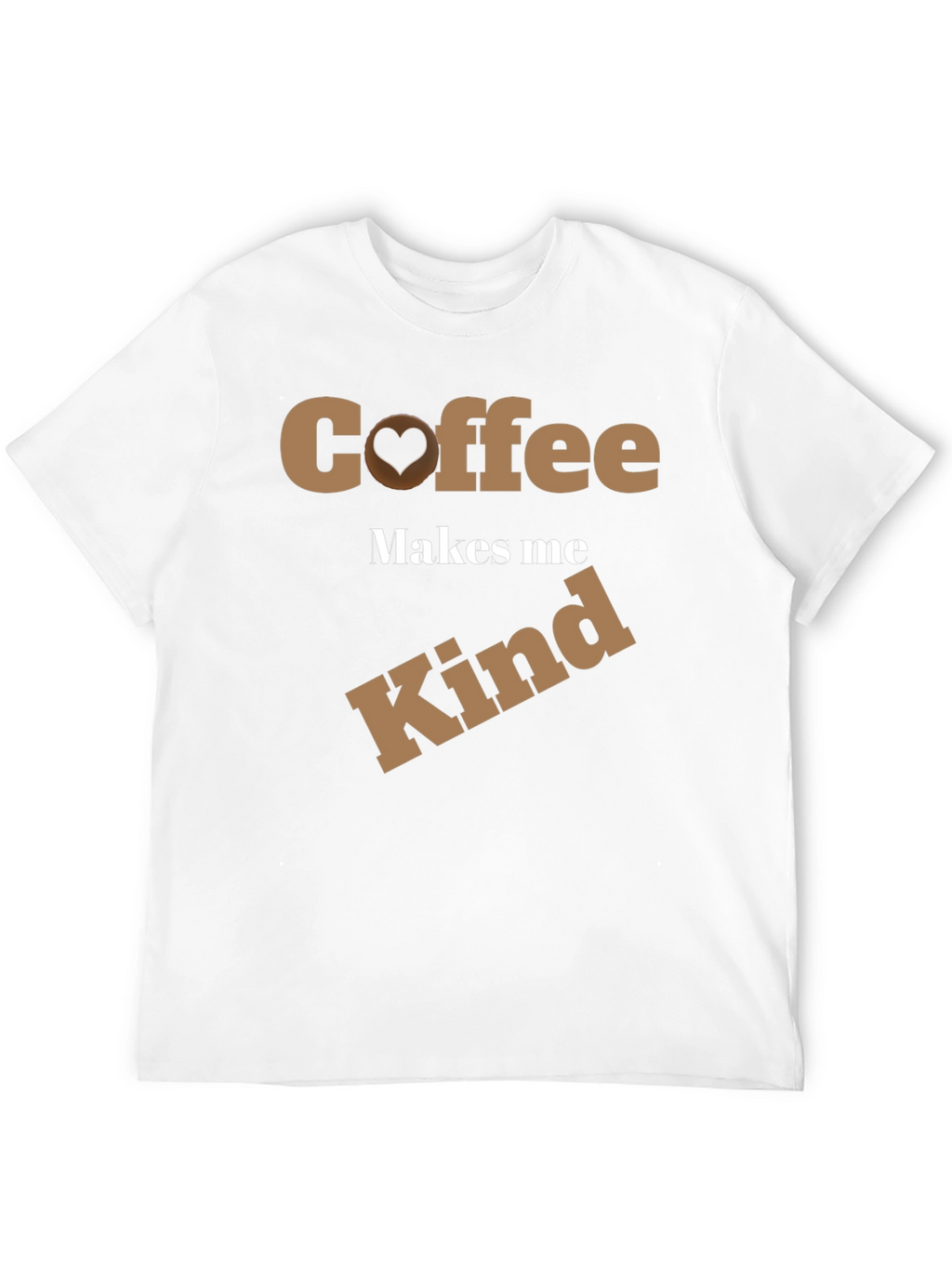 Coffee Makes Me Kind Graphic T-Shirt