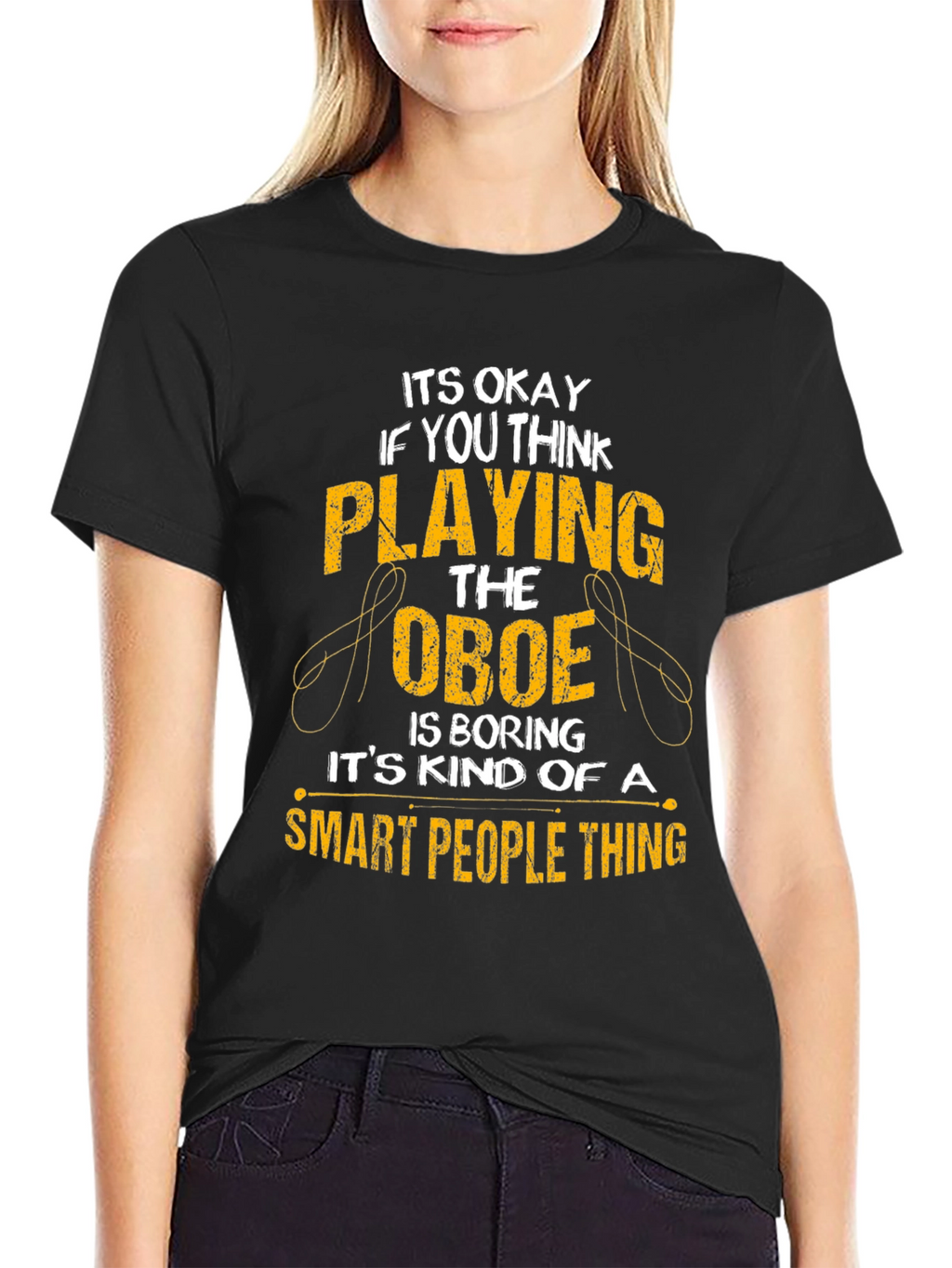 Oboe Player T-Shirt - Smart People Thing