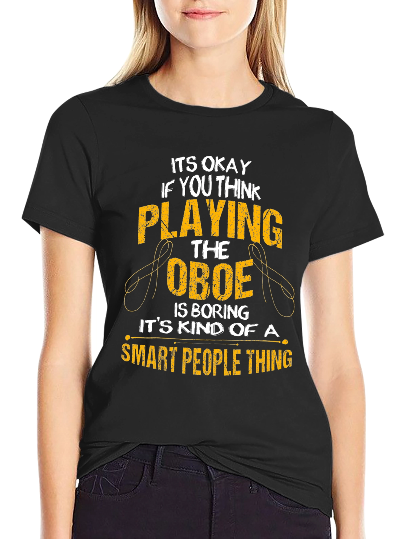 Oboe Player T-Shirt - Smart People Thing