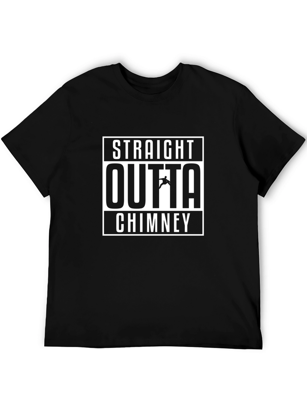 Straight Outta Chimney T-Shirt