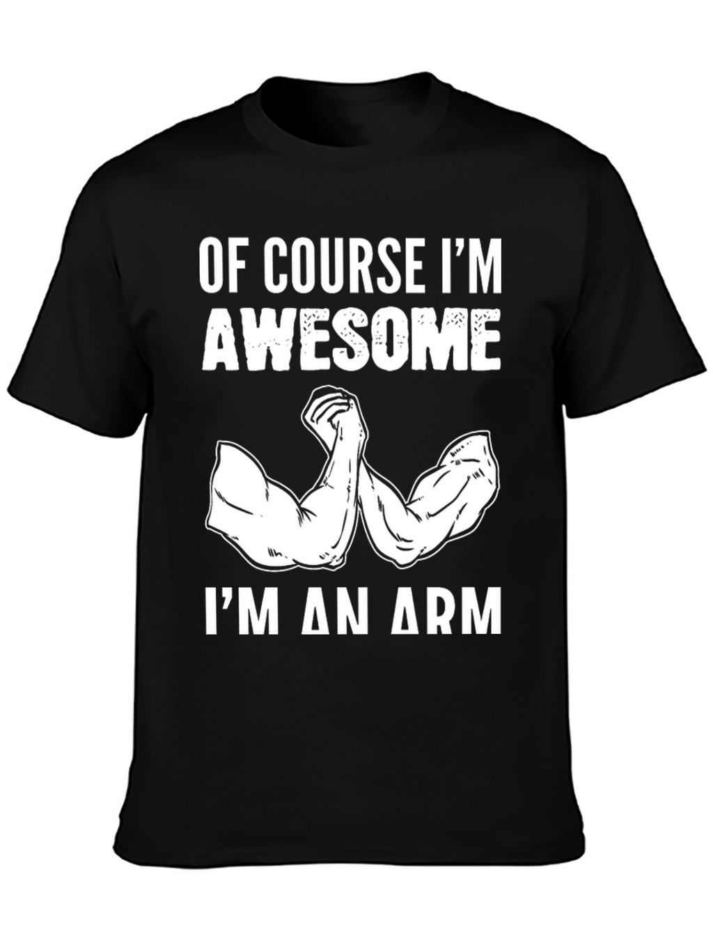 Awesome Arm Black T-Shirt
