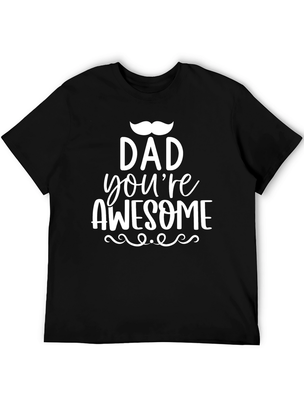 Dad Youre Awesome Black Graphic Tee