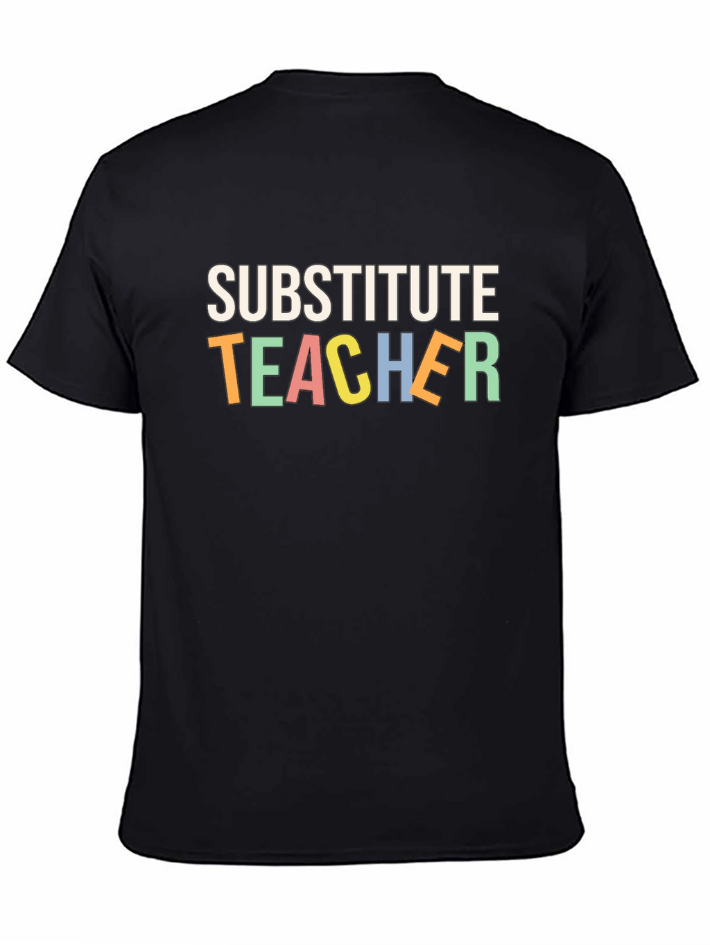 Substitute Teacher Graphic T-Shirt