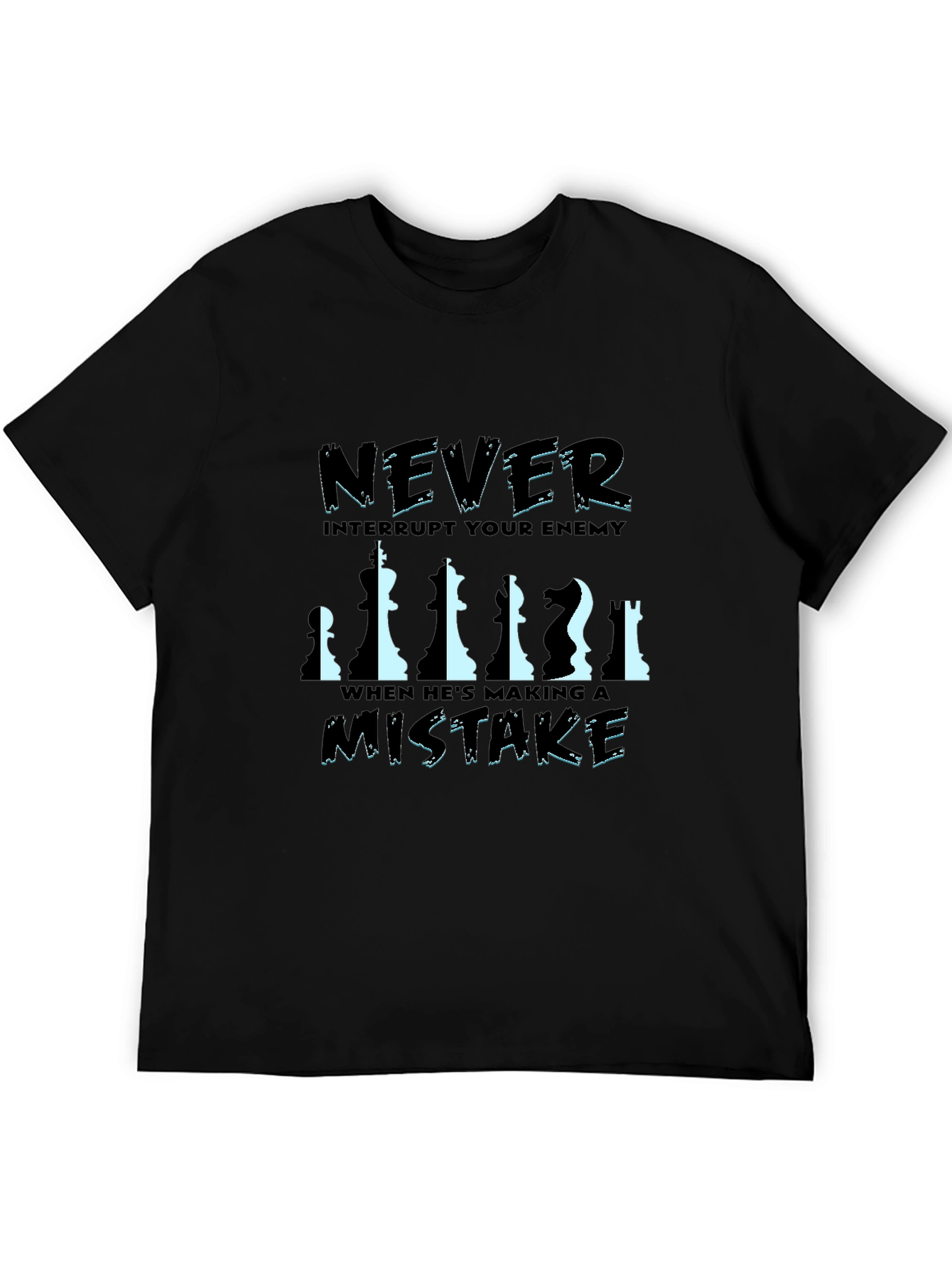 Chess Graphic Tee: Never Interrupt a Mistake T-Shirt