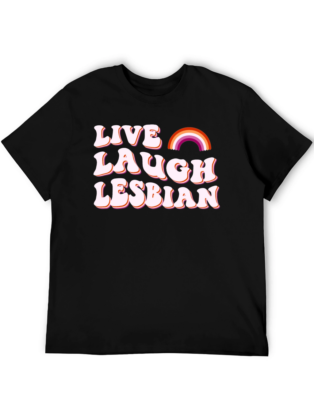 Live Laugh Lesbian T-Shirt LGBT Pride Tee