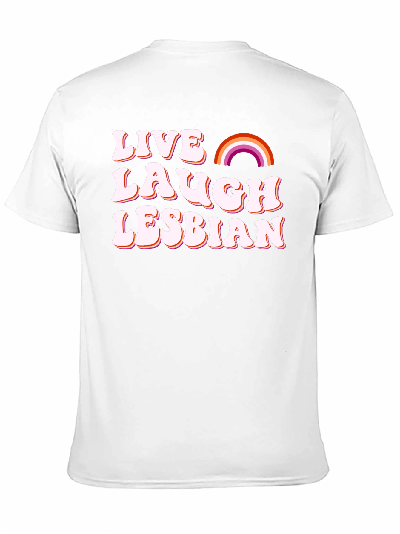 Live Laugh Lesbian T-Shirt LGBT Pride Tee