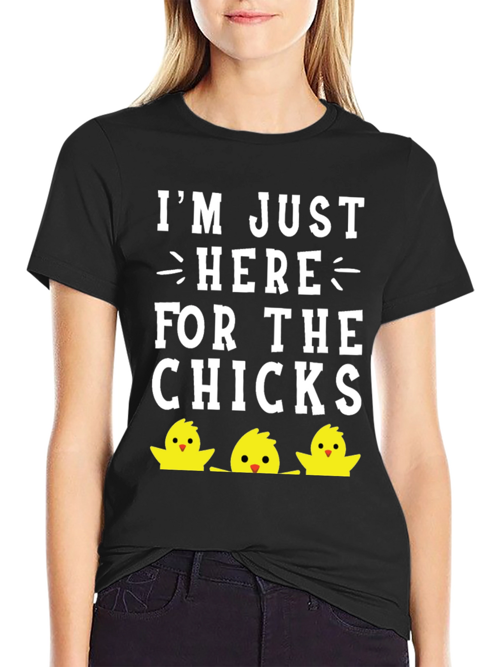 Im Just Here For The Chicks Easter T-Shirt