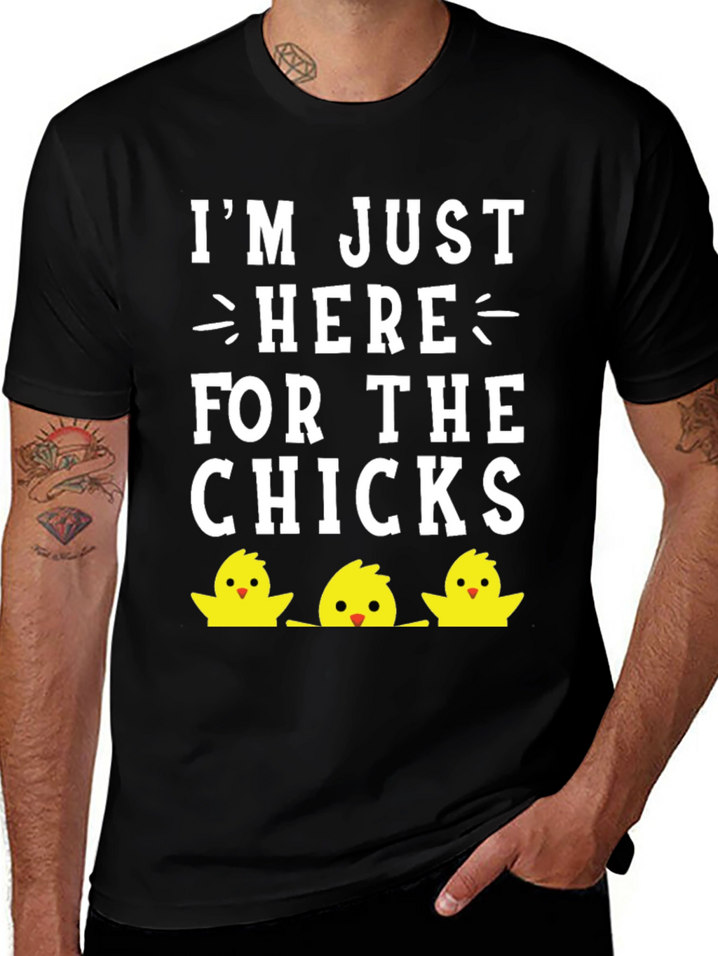 Im Just Here For The Chicks Easter T-Shirt