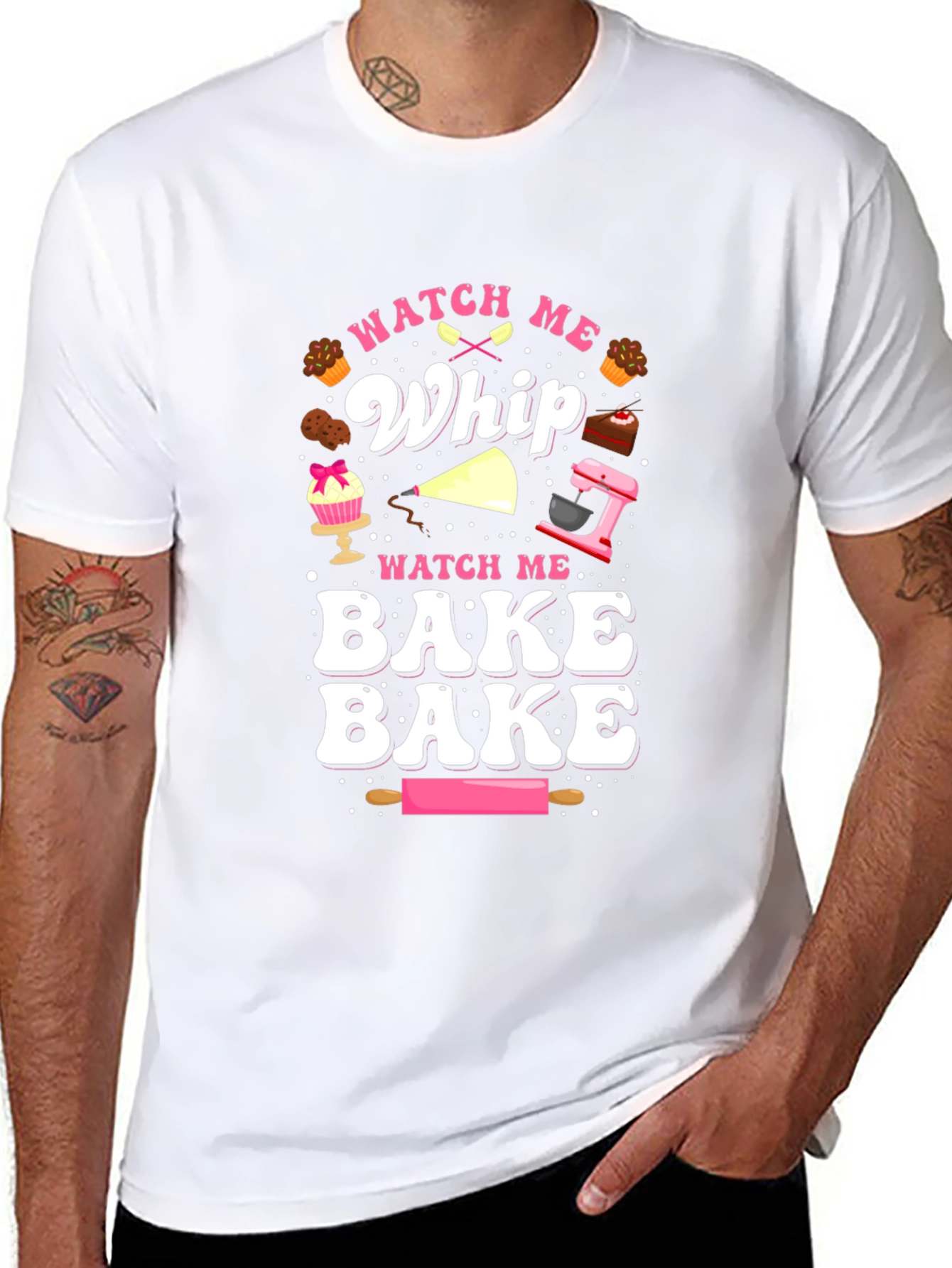 Watch Me Whip & Bake T-Shirt