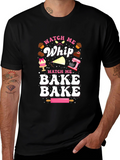 Watch Me Whip & Bake T-Shirt