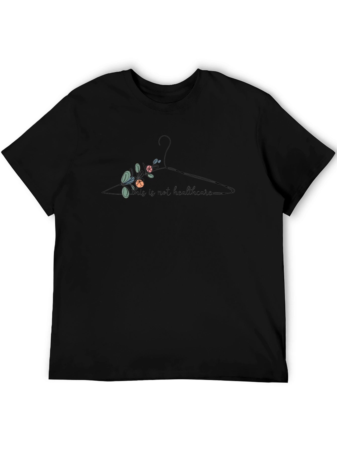 Pro-Choice This is Not Healthcare Black T-Shirt