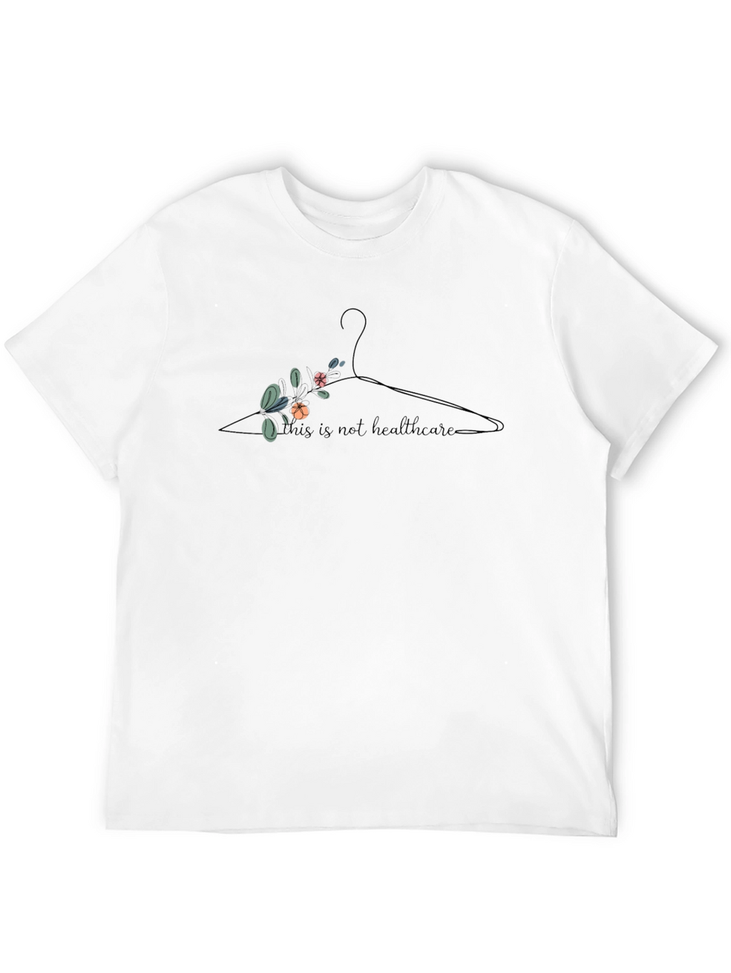 Pro-Choice This is Not Healthcare Black T-Shirt