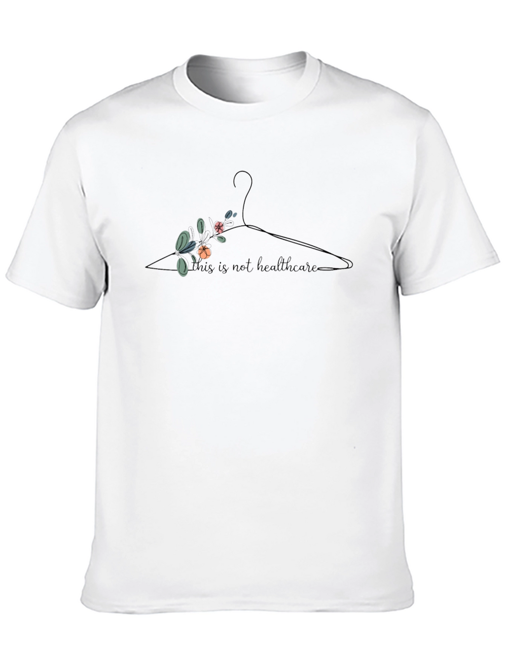 Pro-Choice This is Not Healthcare Black T-Shirt