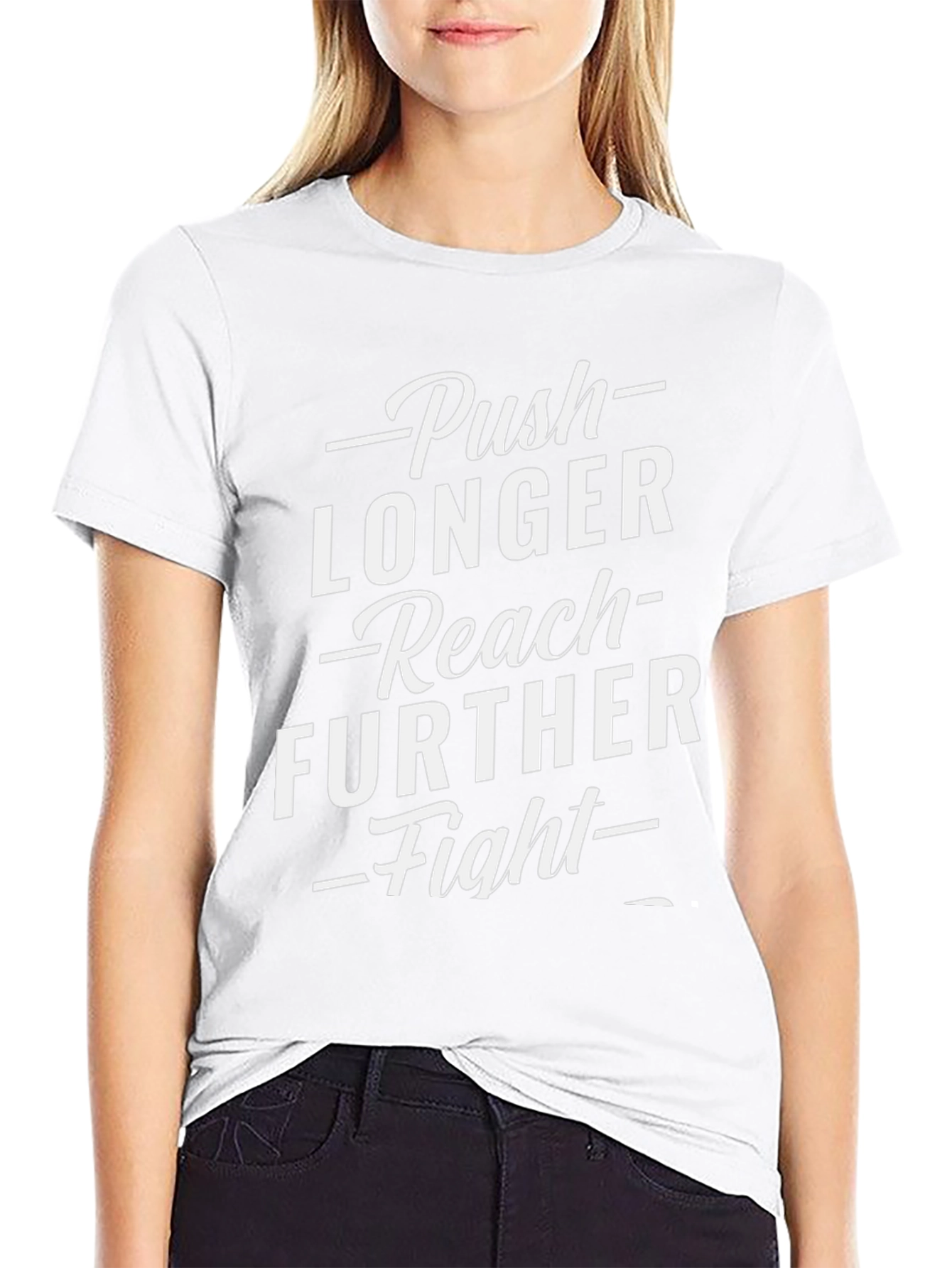 Motivational Graphic T-Shirt: Push Longer Reach Further