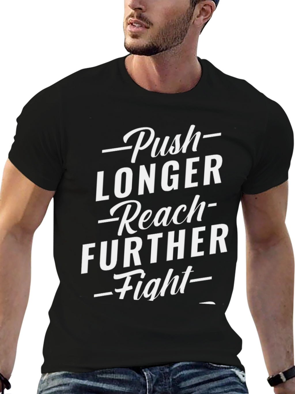 Motivational Graphic T-Shirt: Push Longer Reach Further
