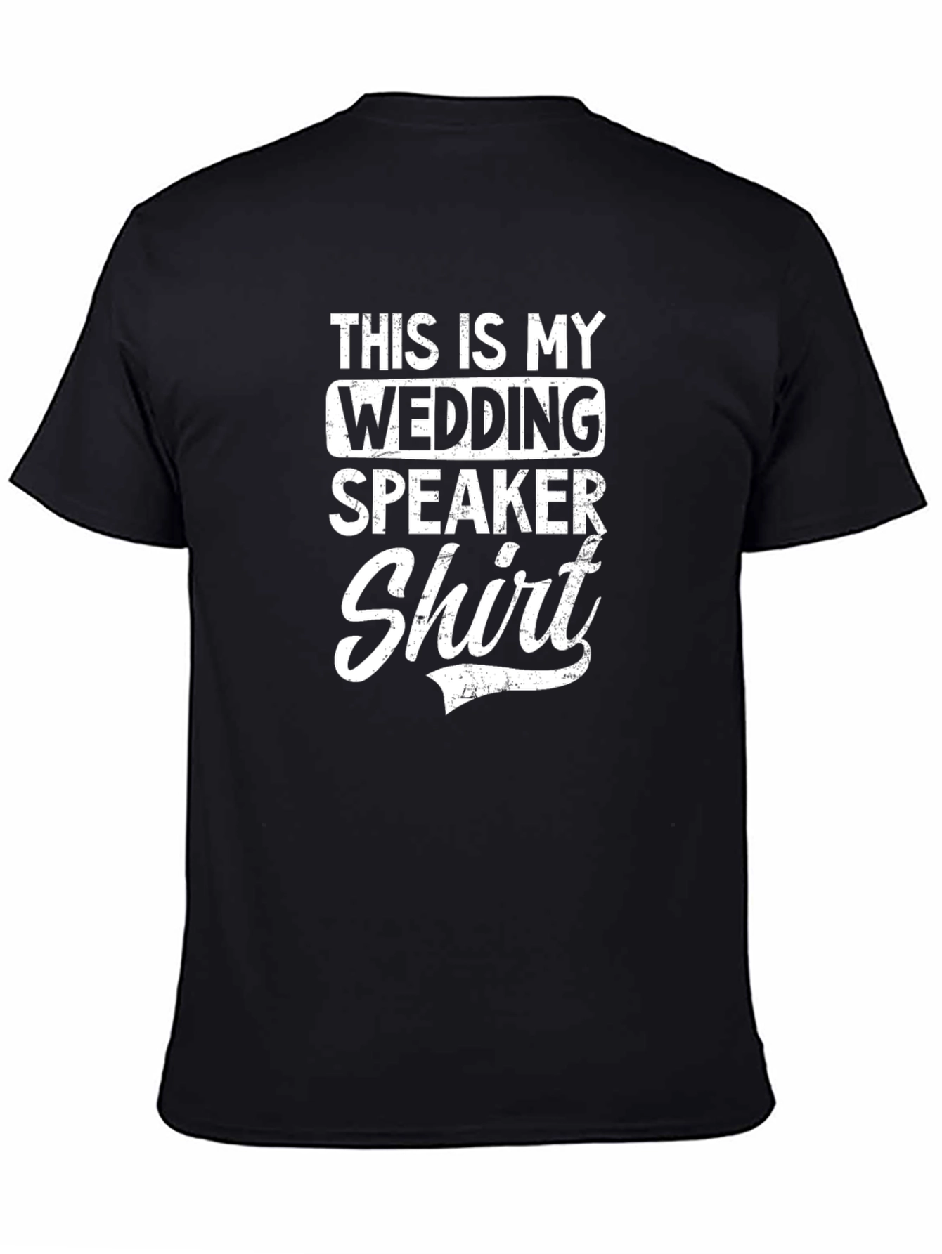 Wedding Speaker Shirt - Funny Wedding Party Tee