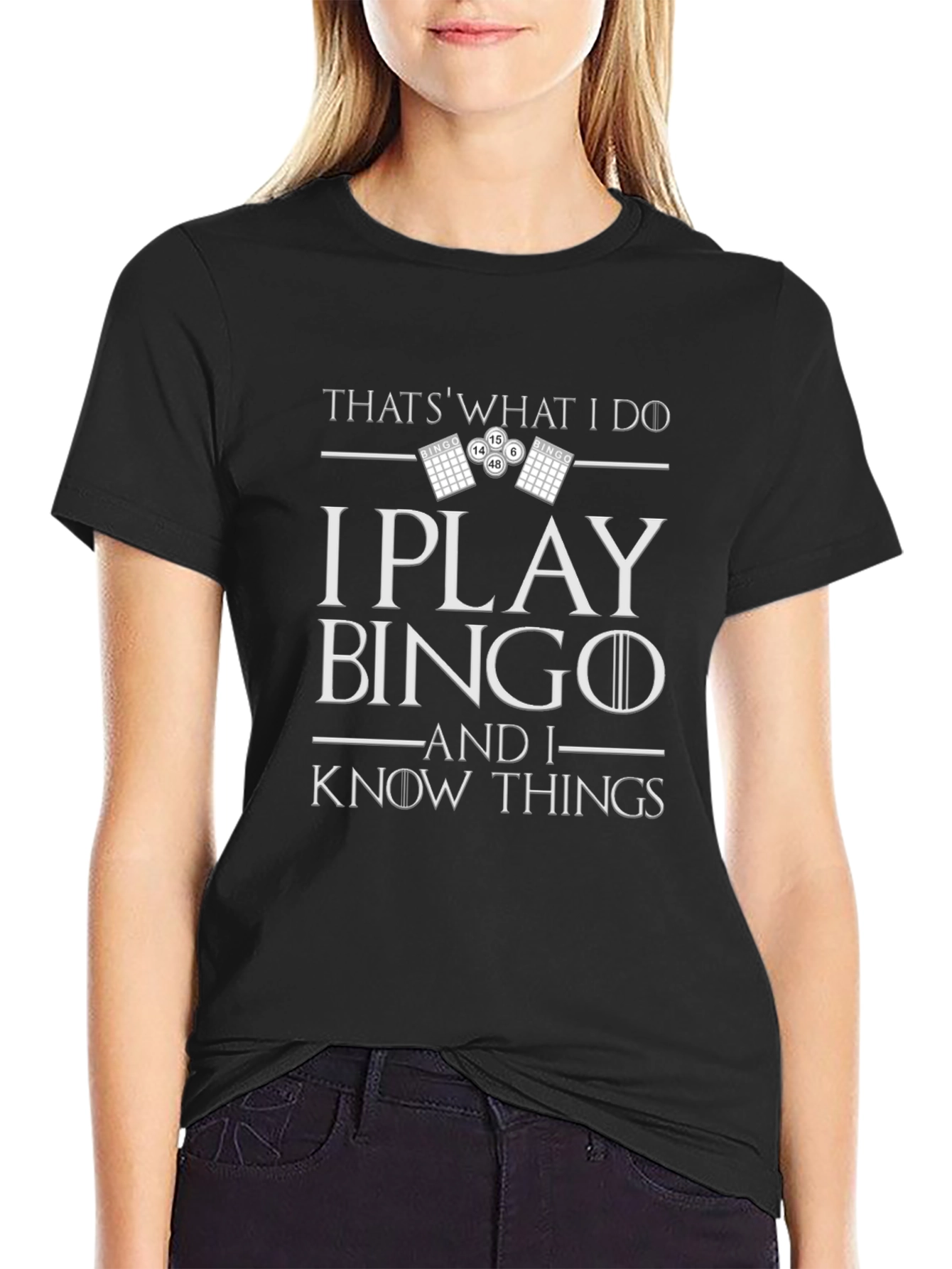 I Play Bingo T-Shirt - Game of Thrones Parody Tee