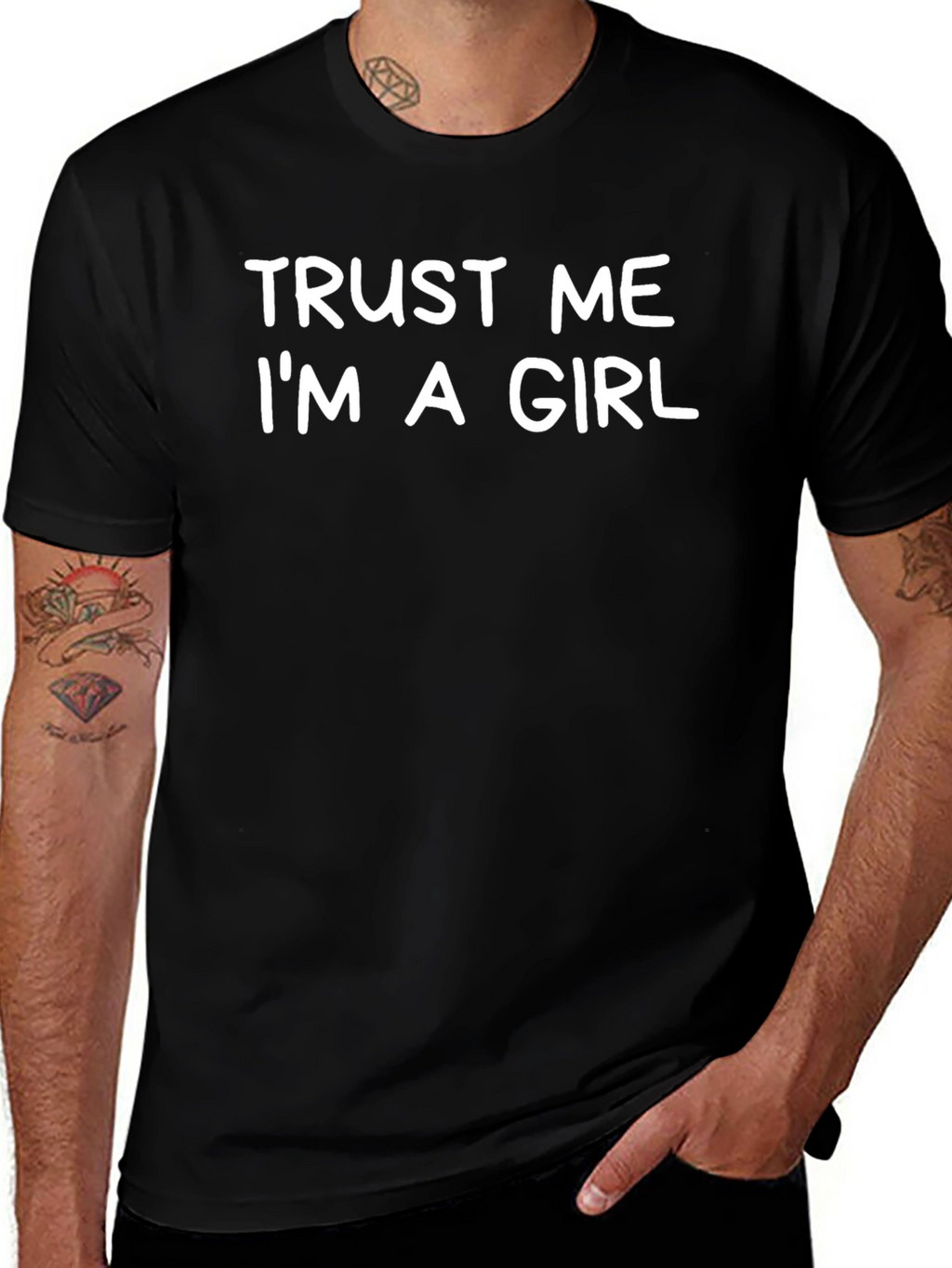 Trust Me Im a Girl Graphic T-Shirt