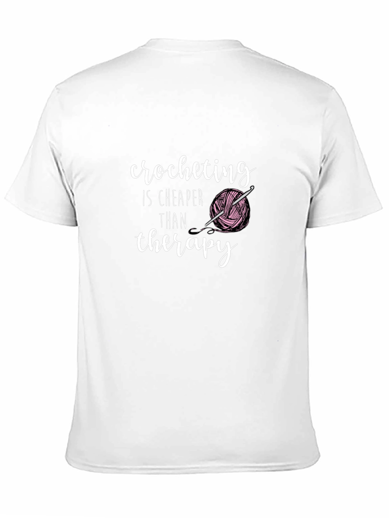 Crocheting is Cheaper Than Therapy T-Shirt
