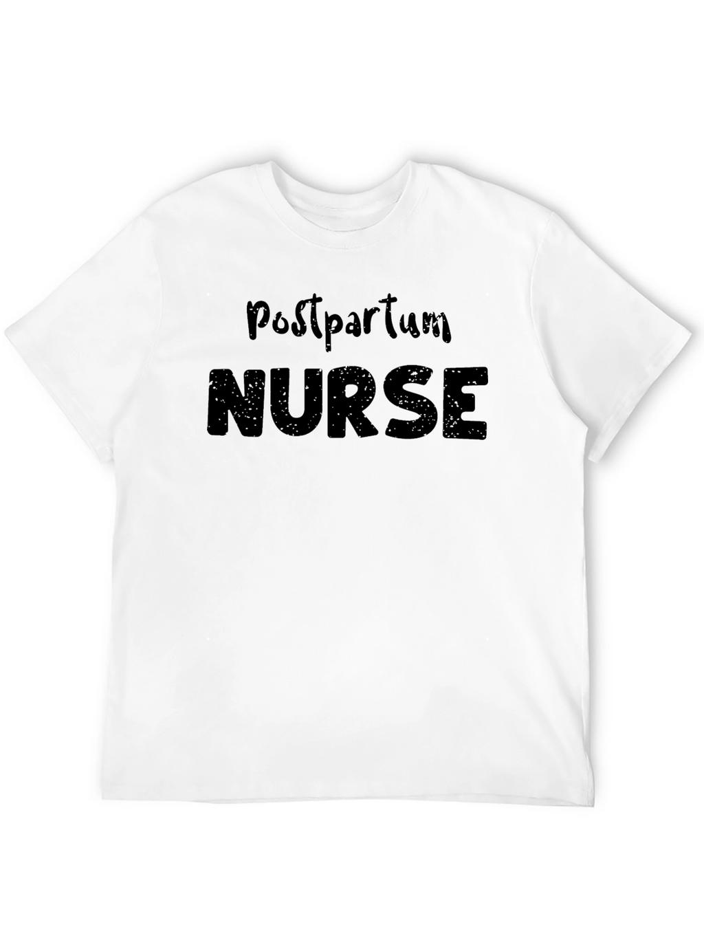 Postpartum Nurse T-Shirt - Black Cotton Blend